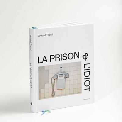 Theval la fermeture des prisons du XIX ème siècle