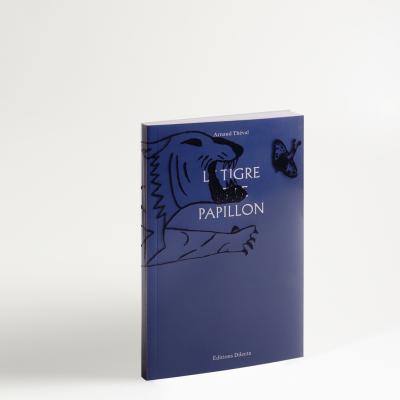 Le tigre et le papillon (2019), Éditions Dilecta.