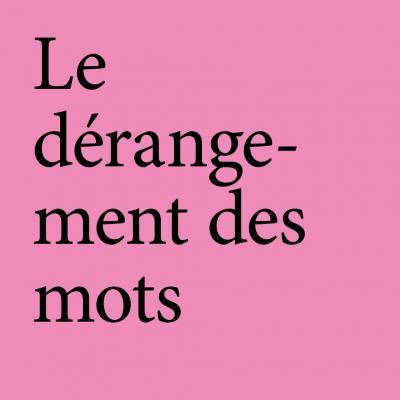Arnaud Théval Le dérangement des mots (2021) revue Médecine et philosophie